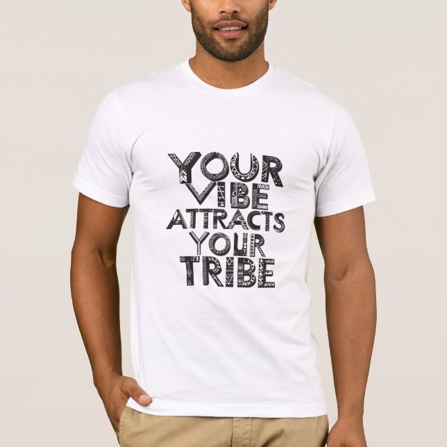 Camiseta Seu Vibe Atrai Sua Tribo (Frente)