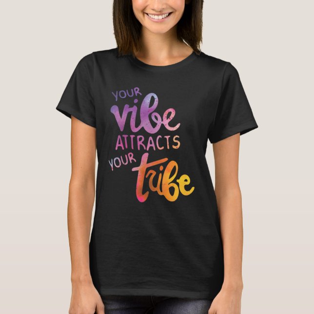 Camiseta Seu VIBE atrai sua tribo (Frente)