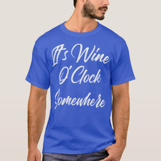 Camiseta Seu Vinho Clock Em Algum Lugar Engraçado Vinho Cot
