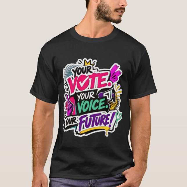Camiseta Seu Voto. Sua Voz. Nosso Futuro! (Frente)