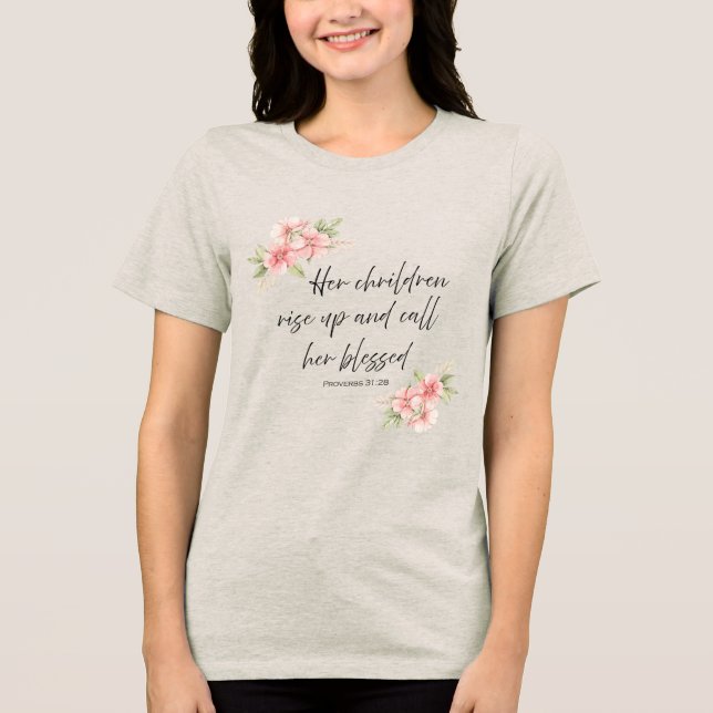 Camiseta Seus filhos se levantam e a chamam de abençoada (Frente)