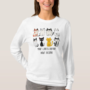 Camiseta Seus limites definem sua renda