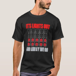 Camiseta Seus Luzes Apagadas E Vamos N Formula Corrida Circ
