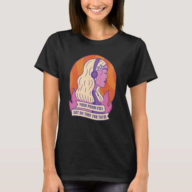 Camiseta Seus problemas não têm tempo (Frente)