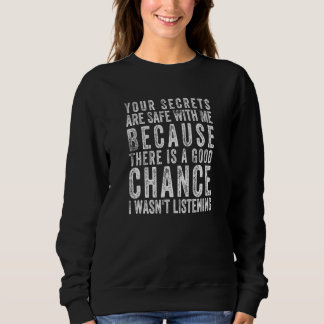 Camiseta Seus Segredos Estão Seguros Comigo Porque Há Um G