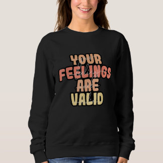 Camiseta Seus Sentimentos São Válidos Conscientização sobre