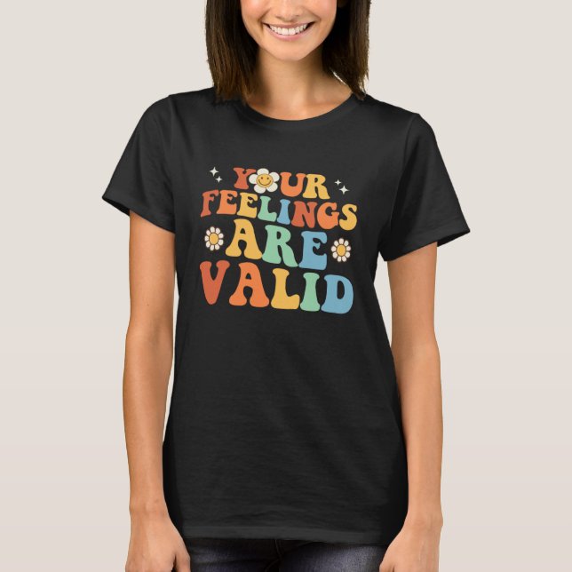 Camiseta Seus Sentimentos São Válidos Fofo Retro Saúde Ment (Frente)