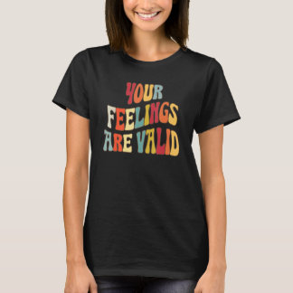 Camiseta Seus Sentimentos São Válidos Fofo Retro Saúde Ment