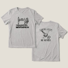 Camiseta Sewciopath Costura Me Mantém Consertado Diversão