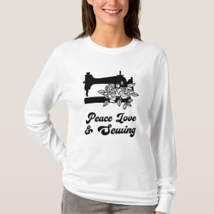 Camiseta Sewing - Peace Love & Sewing