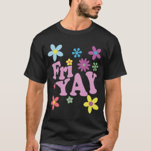 Camiseta Sex Sábado Feliz Sexta-feira Professor TGIF Sexta