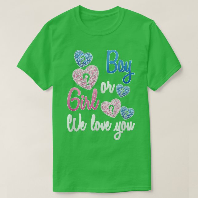 Camiseta Sexo Reveal Boy ou Girl we Love You Reveee Part (Frente do Design)