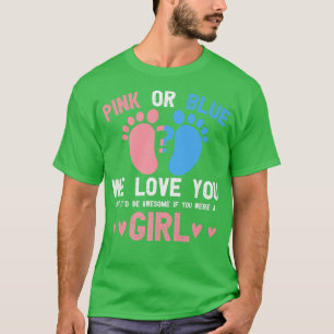 Camiseta Sexo revela cor-de-rosa ou azul te ama, mas incrív