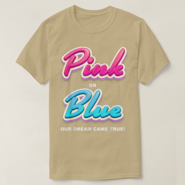 Camiseta Sexo revela festa, rosa ou azul, nosso sonho veio (Frente do Design)