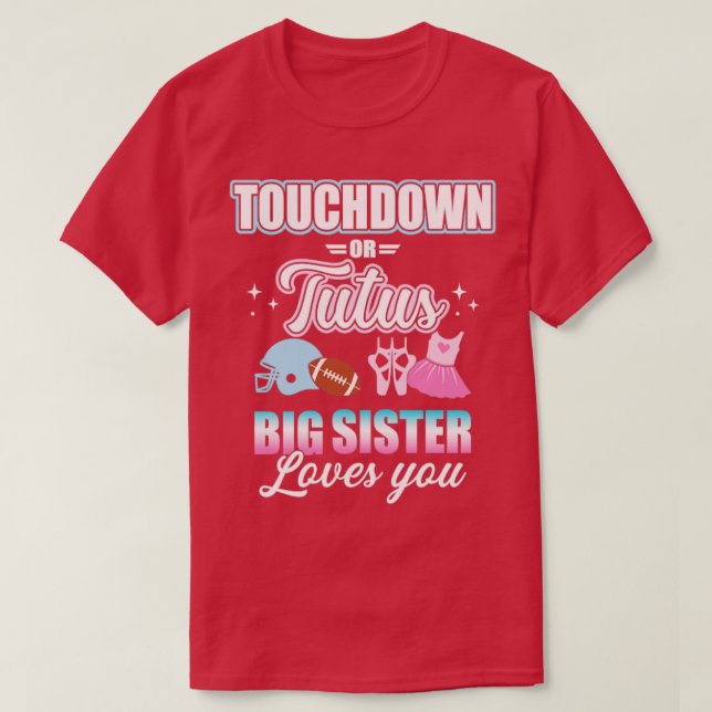 Camiseta Sexo revela touchdowns ou tutus irmã combinando (Frente do Design)
