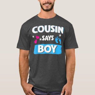 Camiseta Sexo Revelação Primo Diz Menino Correspondente Beb