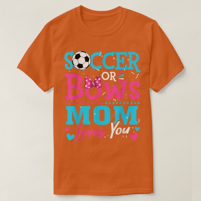 Camiseta Sexo Revele Futebol Ou Arcos Mamãe Te Ama Objetivo (Frente do Design)