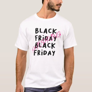 Camiseta Sexta-Feira Negra - Compre Até Você Deixar T-S