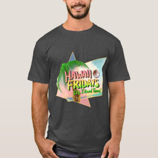 Camiseta Sextas-feiras no Havaí
