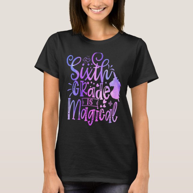 Camiseta Sexto Grau É Um Unicórnio Magnético De Volta À 6 (Frente)