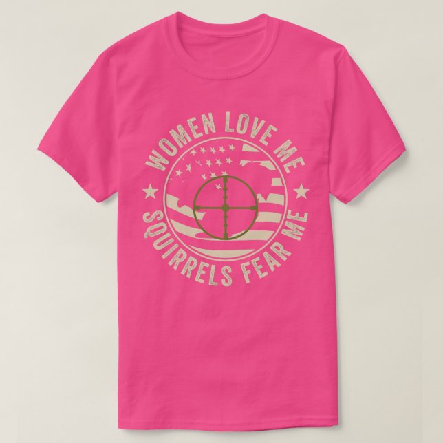 Camiseta SFunny Squirrel Hunter Squirrels me teme (Frente do Design)