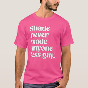 Camiseta Shade nunca fez ninguém menos gay