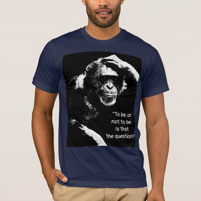 Camiseta Shakespeare Citação Pensando em Macacos Pop (Frente)