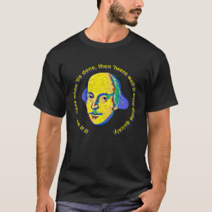 Camiseta Shakespearean Cita Macbeth Se Foi Feito Quando T