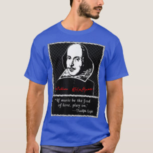 Camiseta ShakespeareSe a música for a Comida do amor, 12 Ni