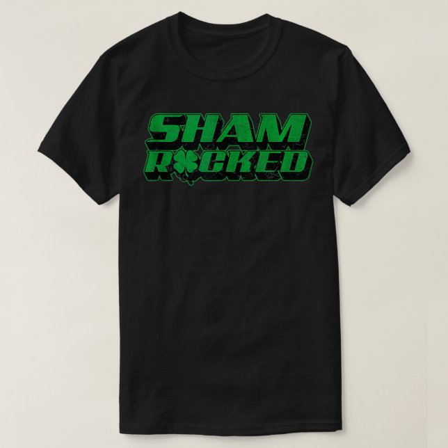 Camiseta Sham Rocked Funny Shamrock St Patricks Rock (Frente do Design)