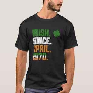 Camiseta Shamrock Irish Desde Abril De 1970 Legend St Patri