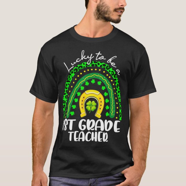 Camiseta Shamrock Rainbow Lucky Ser Professora Da Classe 1r (Frente)