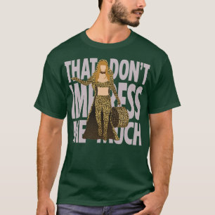 Camiseta Shania Que Não Me Imprime Muito