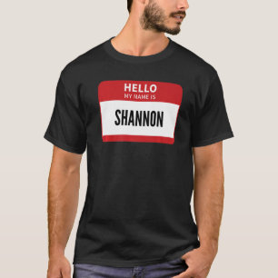 Camiseta Shannon Nome de etiqueta Olá Meu Nome É Shannon