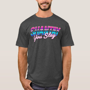 Camiseta Shantatay você fica