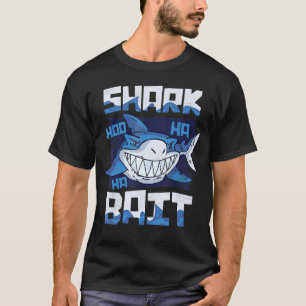 Camiseta Shark Bait Hoo Ha Ha Shark Da Semana