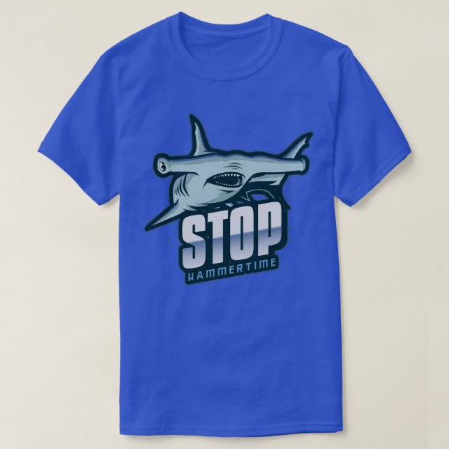 Camiseta Shark Sayings Funny Stop Hammertime  (Frente do Design)