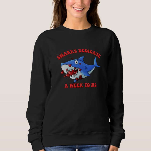 Camiseta Sharks Dedicate A Week To Me Valentines Day (Frente)