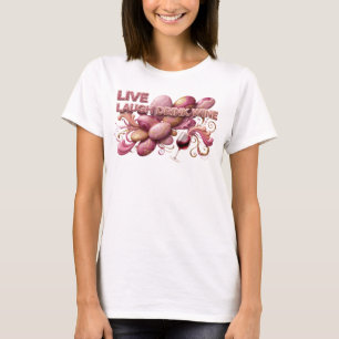 Camiseta Sharp Pink LIVE LAUGH DRINK WINE Slogan