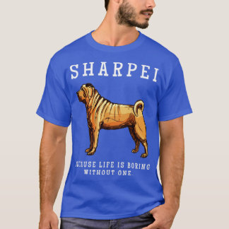 Camiseta Sharpei Mamãe É Chata Sem Um Presente