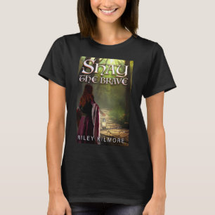 Camiseta Shay the Brave