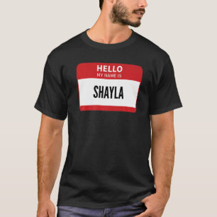 Camiseta Shayla Nome de etiqueta Olá Meu Nome É Shayla