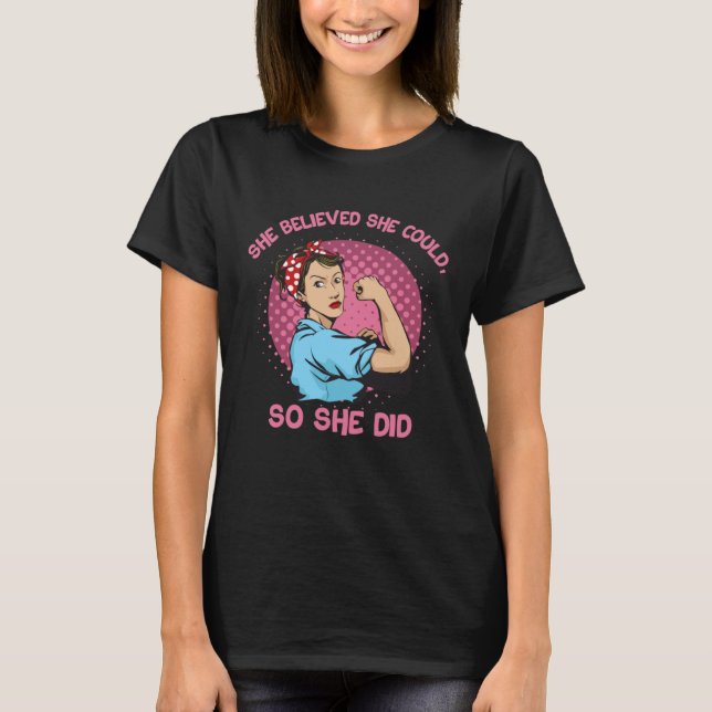 Camiseta She Believed She Could So She Did Force Feminism S (Frente)