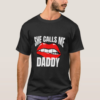 Camiseta She Calls Me Daddy Humor For A Humor