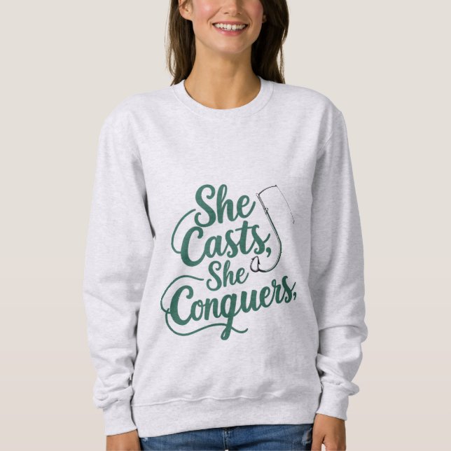 Camiseta She Casts She Conquers – Women’s Sweatshirt (Frente)
