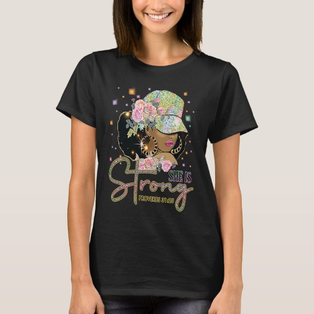 Camiseta She is Strong God Black Queen Melanin Pride Histor (Frente)
