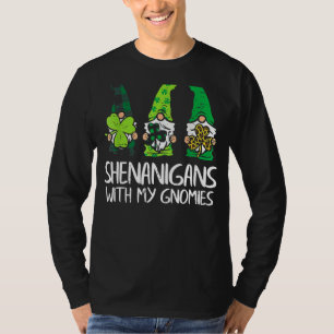 Camiseta Shenanigans Com Meus Gnomos Gnomos Paddys Rua Patr