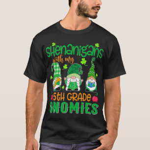 Camiseta Shenanigans Com O Meu 5