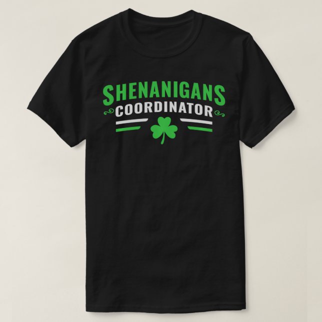 Camiseta Shenanigans Coordinator  Funny Teacher St Patrick' (Frente do Design)