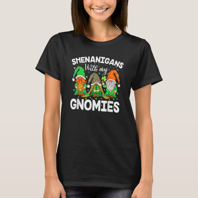 Camiseta Shenanigans With My Gnomies St Patrick's Day Gnome (Frente)